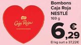 Oferta de Bombones Caja Roja NÉSTLE  por 6,29€ en Carrefour