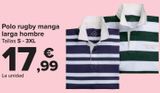 Oferta de Polo rugby manga larga hombre por 17,99€ en Carrefour