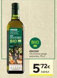 Oferta de EROSKI BIO/ECO Aceite de oliva virgen extra 0,75 l por 5,72€ en Caprabo