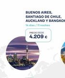 Oferta de BUENOS AIRES, SANTIAGO DE CHILE, AUCKLAND Y BANGKOK  14 días / 11 noches  PRECIO DESDE  4.209 €  por 4209€ en Tui Travel PLC