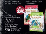 Oferta de Alimento para agapornis Cunipic. 3 kg. 8,60€ (2,8X€/kg). XAlimento para  ninfas Cunipic.  Super Premium 3 kg. 7,85€ (2,62€/ud).  -25% CUMIPIC  DESTO Love Birds  PRODUCTOS  CUNIPIC Parakeets  Compare N en El Corte Inglés