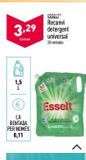 Oferta de ESSELT Recanvi  3.29 detergent  Unitat  universal 30 rentades  1,5  €  LA  RENTADA PER NOMÉS 0,11  30  Esselt  0  en ALDI