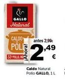 Oferta de &  GALLO  Natural  CALDO  POLI  33 POLLO,  antes 2,99€  Caldo Natural Pollo GALLO, 1 L  ,49  en Masymas