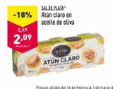 Oferta de 2,49  2,09  Pack de 3  SAL DE PLATAⓇ  -18% Atún claro en  aceite de oliva  ALDE PLATA  ATÚN CLARO  EN ACEITE DE OLIVIA  en ALDI