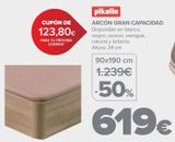 Oferta de Pikolin ARCÓN GRAN CAPACIDAD  por 619€ en Carrefour