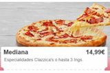 Oferta de Mediana  Especialidades Clazzica's o hasta 3 Ings.  14,99€  por 14,99€ en Domino's Pizza