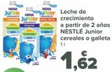 Oferta de Leche de crecimiento a partir de 2 años NESTLE Junior cereales o galleta  por 1,62€ en Carrefour