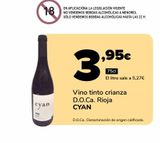 Oferta de Vino tinto crianza D.O.Ca. Rioja CYAN  por 3,95€ en Supeco