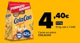 Oferta de Cacao en polvo COLACAO por 4,4€ en Supeco