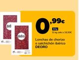 Oferta de Lonchas de chorizo o salchichón ibérico DEORO por 0,99€ en Supeco