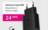 Oferta de Cabeza de carga 25W Disponible en blanco | negro  24.99€  por 2499€ en Phone House