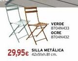 Oferta de Silla metálica  por 29,95€ en Cadena88