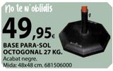 Oferta de Base de parasol por 49,95€ en Fes Més