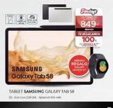 Oferta de SAMSUNG Galaxy Tab S8  TABLET SAMSUNG GALAXY TAB S8 9-Octa Core 299 000  ADEMAS REGALO GALAXY WATCH 3  Funday's  FALS  849  A www.  TE REGALAMOS  100  en Tien 21