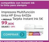 Oferta de 99,90€  139,90€ | -28%  Impresora Multifunción tinta HP Envy 6432e  + REGALO Tarjeta Instant Ink 5€  9 meses  por 99,9€ en La tienda en casa