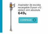 Oferta de Aspirador de escoba recargable Dyson V12 detect slim absolute 649€  COMPRAR  por 649€ en La tienda en casa