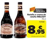 Oferta de Ratafia o crema de ratafia MELODY por 8,95€ en Carrefour
