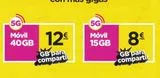 Oferta de 5G  40GB 12€  GB para compartir  5G  Móvil 15 GB  8€  /mes  GB para compartir  por 12€ en Jazztel