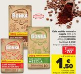 Oferta de Café molido natural o mezcla o descafeinado BONKA por 4,99€ en Carrefour