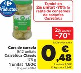 Oferta de Corazones de alcachofa Carrefour Classic por 1,6€ en Carrefour