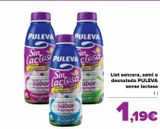 Oferta de Leche entera, semi o desnatada PULEVA Sin Lactosa por 1,19€ en Carrefour