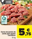Oferta de Carne de jamón de cerdo para guisar Carrefour por 5,75€ en Carrefour