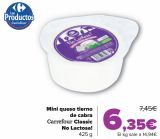 Oferta de Mini queso tierno de cabra Carrefour Classic No Lactosa! por 6,35€ en Carrefour