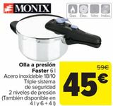 Oferta de Olla a presión Faster MONIX  por 45€ en Carrefour