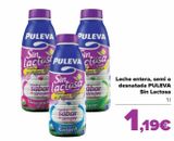 Oferta de Leche entera, semi o desnatada PULEVA Sin Lactosa por 1,19€ en Carrefour