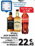 Oferta de Whisky JACK DANIEL'S Tennessee, Honey o Apple + COCA-COLA de REGALO  por 22,45€ en Carrefour