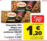 Oferta de Chocolate 70% Negro con almendras o avellanas VALOR por 3,99€ en Carrefour