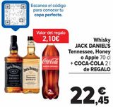 Oferta de Whisky JACK DANIEL'S Tennessee, Honey o Apple + COCA-COLA de REGALO por 22,45€ en Carrefour