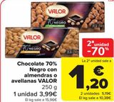 Oferta de Chocolate 70% Negro con almendras o avellanas VALOR  por 3,99€ en Carrefour