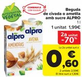 Oferta de Bebida de avena o almendra Con Azúcar ALPRO por 1,99€ en Carrefour