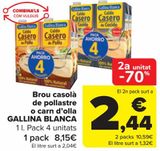 Oferta de Caldo Casero de pollo o cocido GALLINA BLANCA por 8,15€ en Carrefour