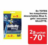 Oferta de En TODAS las maquinillas desechables Blue II, geles y espumas GILLETTE en Carrefour