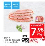 Oferta de EROSKI Filete de pechuga de pavo al ajillo al peso por 7,75€ en Eroski