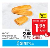 Oferta de EROSKI Empanada de atún 2 Uds 225 g por 1,95€ en Eroski