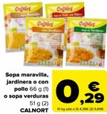 Oferta de Sopa maravilla, jardinera o con pollo o sopa de verduras CALNORT por 0,29€ en Carrefour