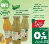 Oferta de Crema de calabaza, verduras o calabacín Carrefour BIO por 2,59€ en Carrefour