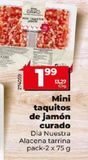 Oferta de Tacos de jamón Dia por 1,99€ en La Plaza de DIA