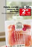 Oferta de Paleta curada Dia por 2,39€ en La Plaza de DIA