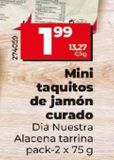 Oferta de Tacos de jamón Dia por 1,99€ en Dia Market