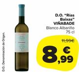 Oferta de D.O. ''Rías Baixas'' VIÑABADE Blanco Albariño  por 8,99€ en Carrefour Market