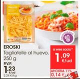 Oferta de Tagliatelle eroski por 1,23€ en Eroski