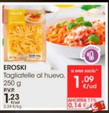Oferta de Tagliatelle eroski por 1,23€ en Eroski