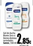 Oferta de Sanex  Sanex  zero  Gel de ducha Biome Zero o Dermo distintas variedades Sanex, 550 ml  Sanex  zero  2,85€  Precio litro: 5,18€  en UDACO