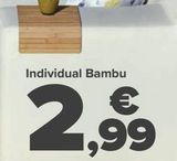 Oferta de Individual Bambu  por 2,99€ en Carrefour