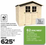 Oferta de Caseta LODE Panelada madera natural de abeto del norte  por 625€ en Carrefour