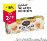 Oferta de 2,49  2,19  Pack de 3  SAL DE PLATAⓇ  -18% Atún claro en  aceite de oliva  ALDE PLATA  ATÚN CLARO  EN ACEITE DE OLIVIA  en ALDI